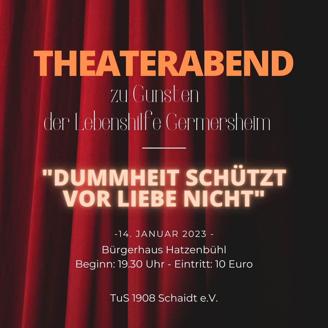 Theaterabend des TuS 1908 Schaidt e.V. 1